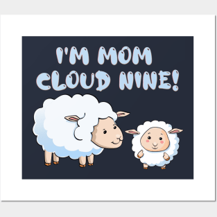 On Cloud Nine, Mothers Day, Mum Gift, Mom's Gift Posters and Art